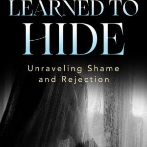 how i learned to hide